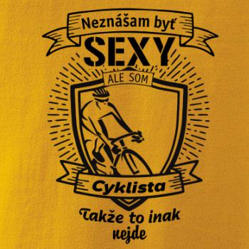 Neznášam byť sexy - Cyklista Neznášam byť sexy - Cyklista