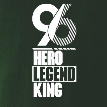 Hero, Legend, King x Queen 1996