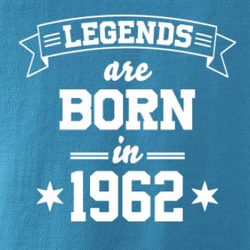 Legends are born in 1962