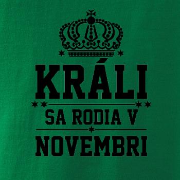 Králi sa rodia v novembri