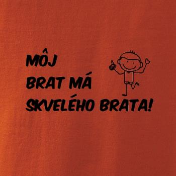 Môj brat má skvelého brata