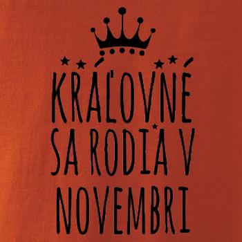 Kráľovné sa rodia v novembri Kráľovné sa rodia v novembri