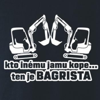 Kto inému jamu kope, ten je bagrista Kto inému jamu kope, ten je bagrista