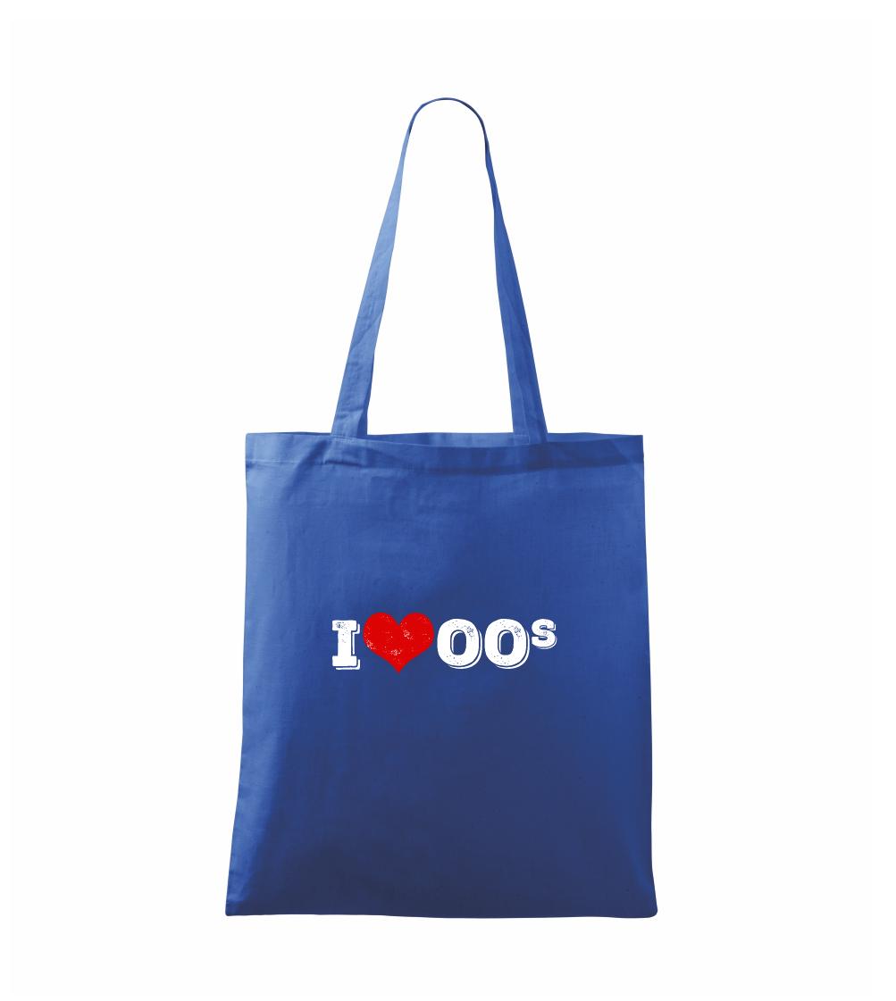 Hudobné tričká - I love 00s - Taška bavlnená