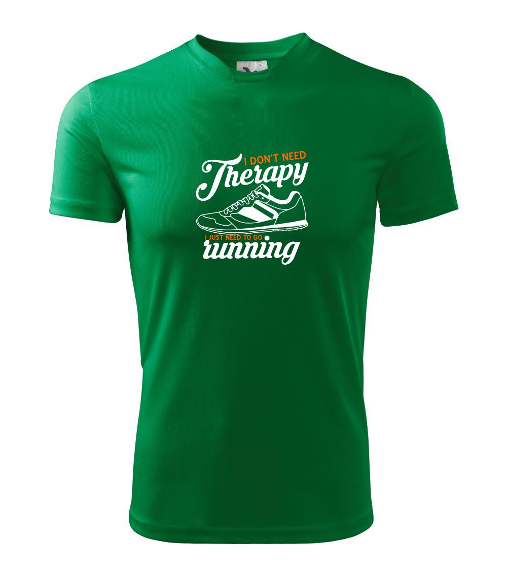 I don't need therapy running I don't need therapy running