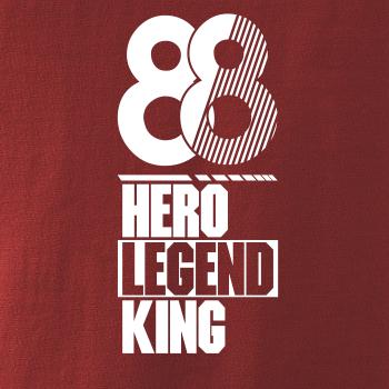 Hero, Legend, King x Queen 1988