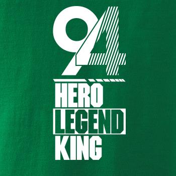 Hero, Legend, King x Queen 1994 Hero, Legend, King x Queen 1994