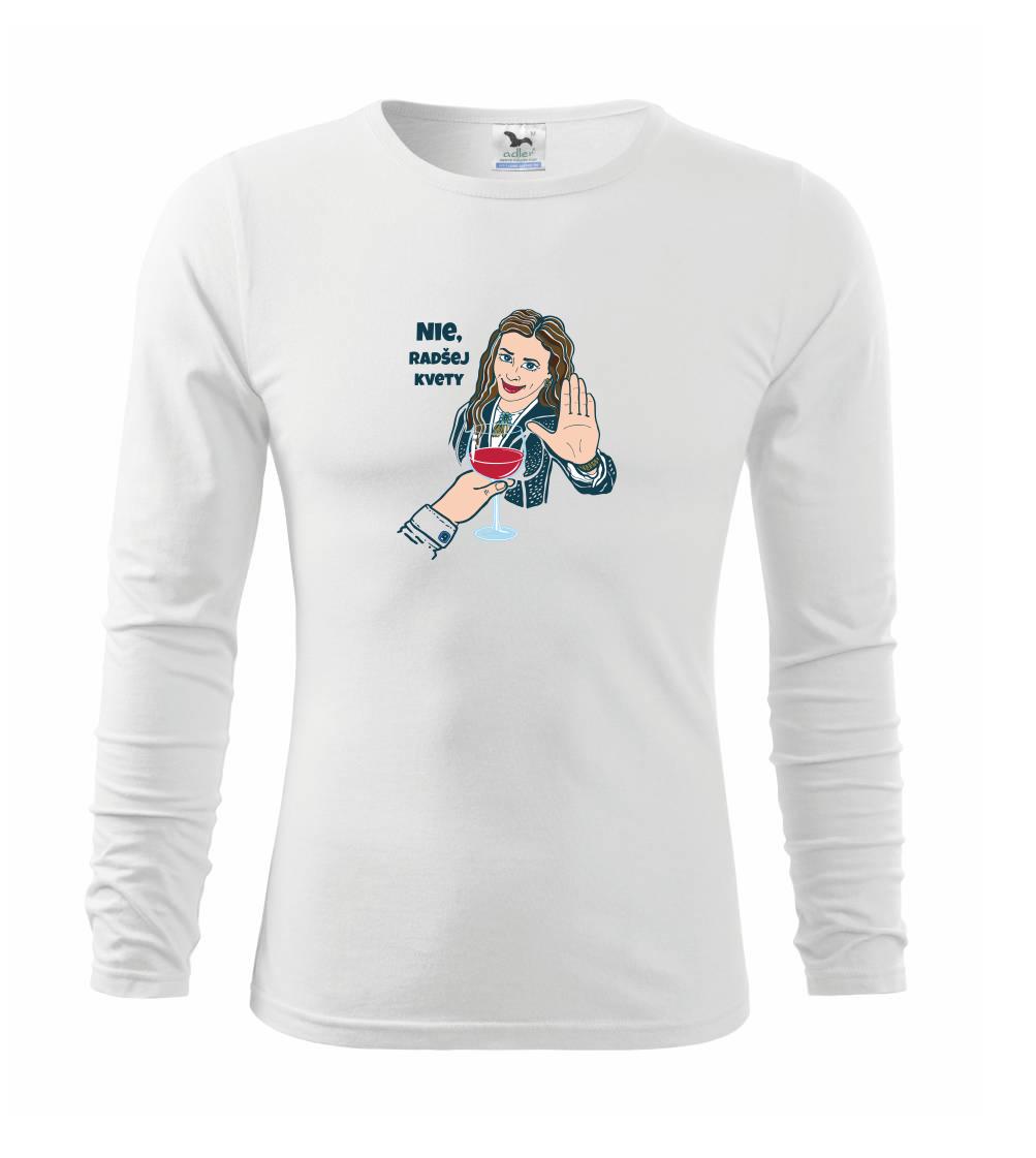Tričká s kvetinami - Nie, radšej kvety (Pecka design) - Tričko detské Long Sleeve