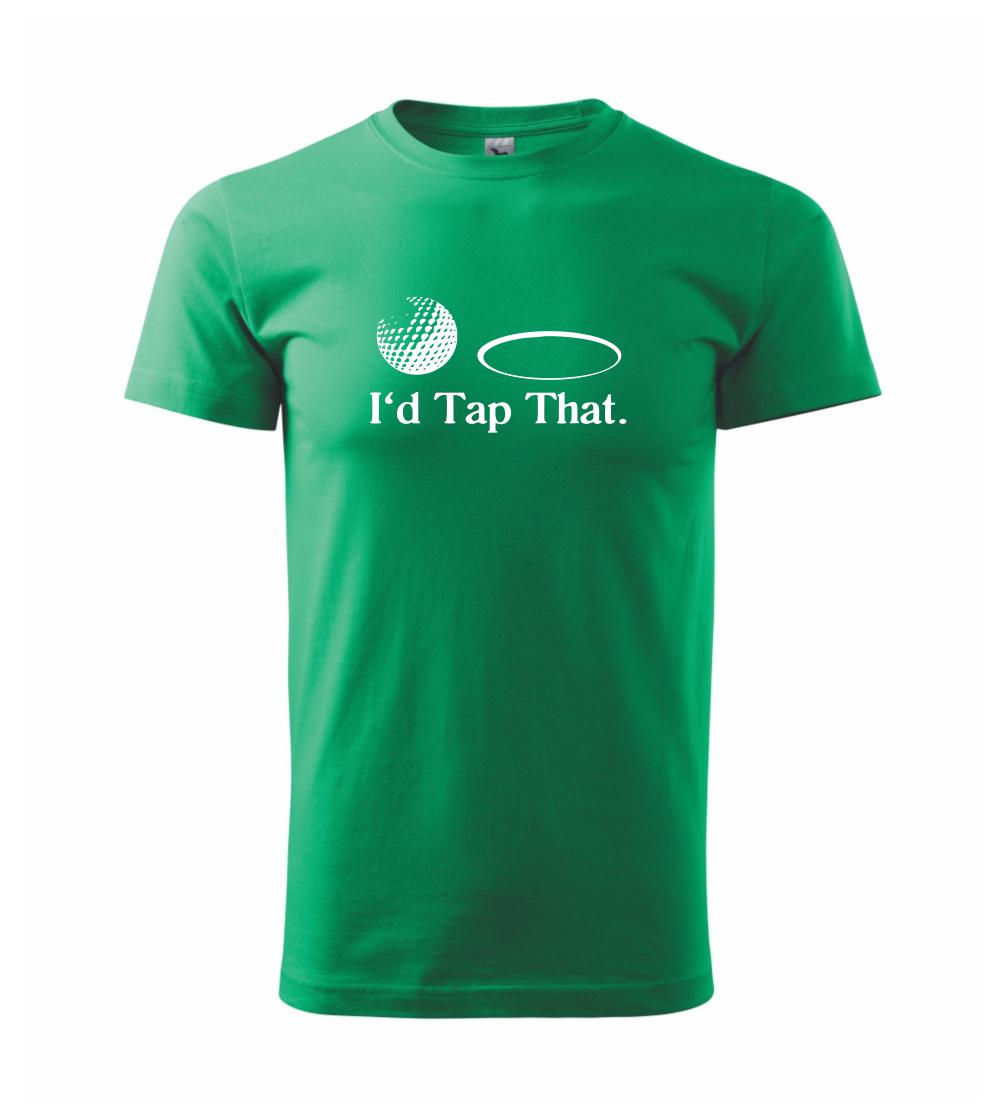 Golf - I'd tap that Golf - I'd tap that