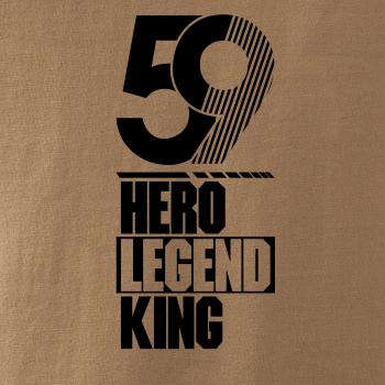 Hero, Legend, King x Queen 1959