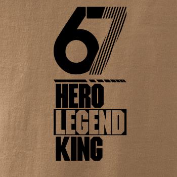 Hero, Legend, King x Queen 1967