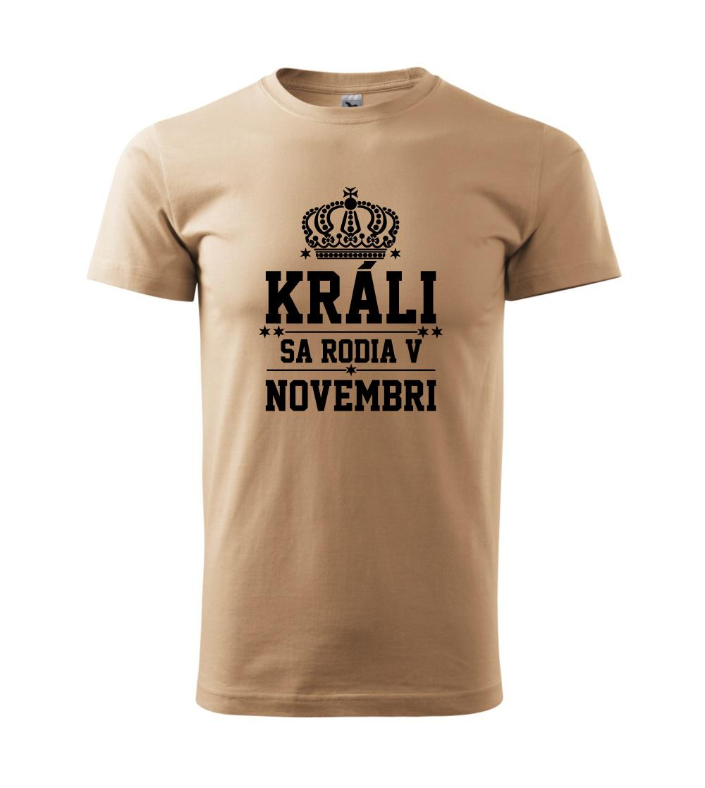 Králi sa rodia v novembri Králi sa rodia v novembri