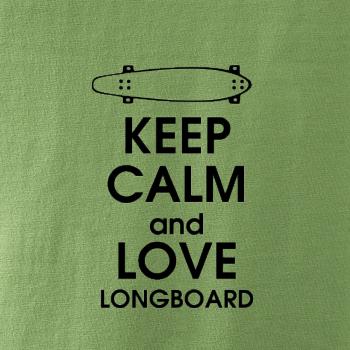 Keep calm and longboard
