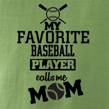 My favorite baseball player - DAD / MOM