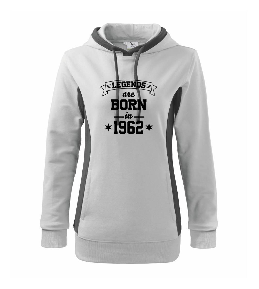 Trička s ročníkom 1962 - Legends are born in 1962 - Mikina dámska Kangaroo s kapucňou
