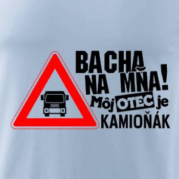 Bacha na mňa! Môj otec je Kamioňák