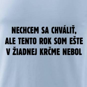 Tento rok som ešte nebol v krčme