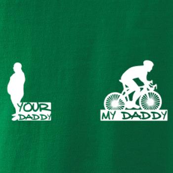 My daddy - Your daddy - Cyklista
