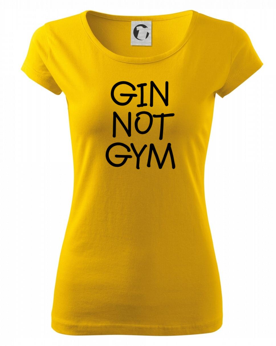 Gin not Gym Gin not Gym