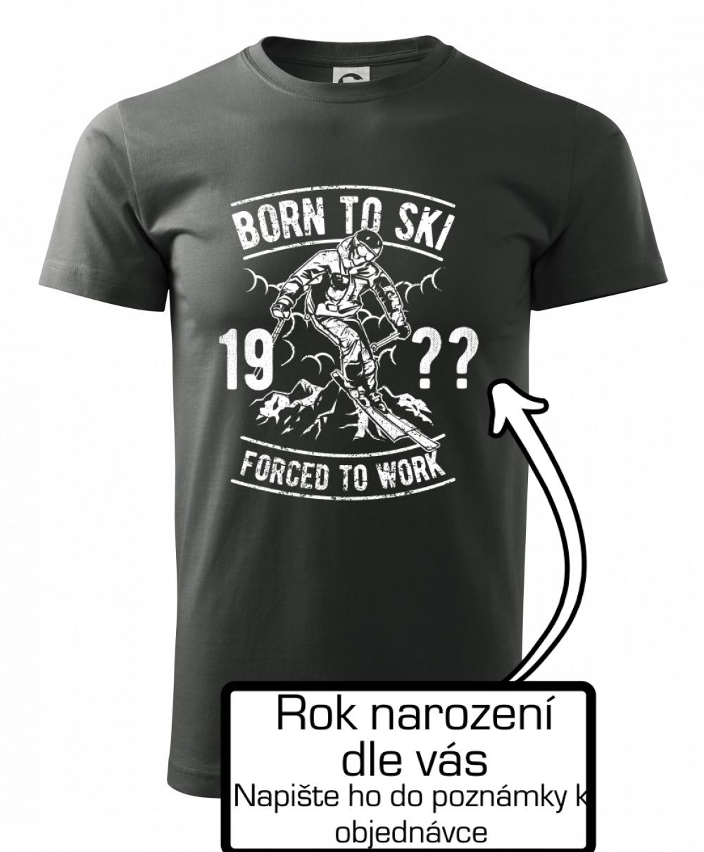 Born To Ski (vlastný ročník) Born To Ski (vlastný ročník)