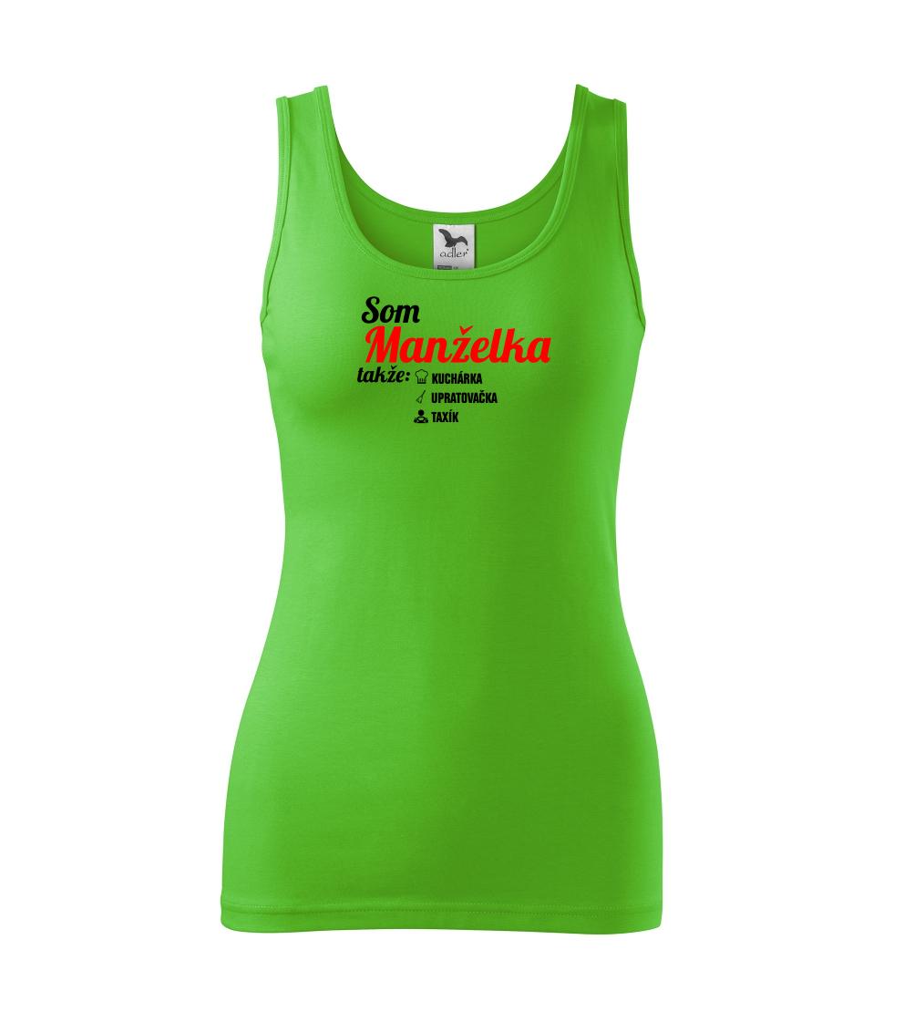 Som manželka takže... Som manželka takže...