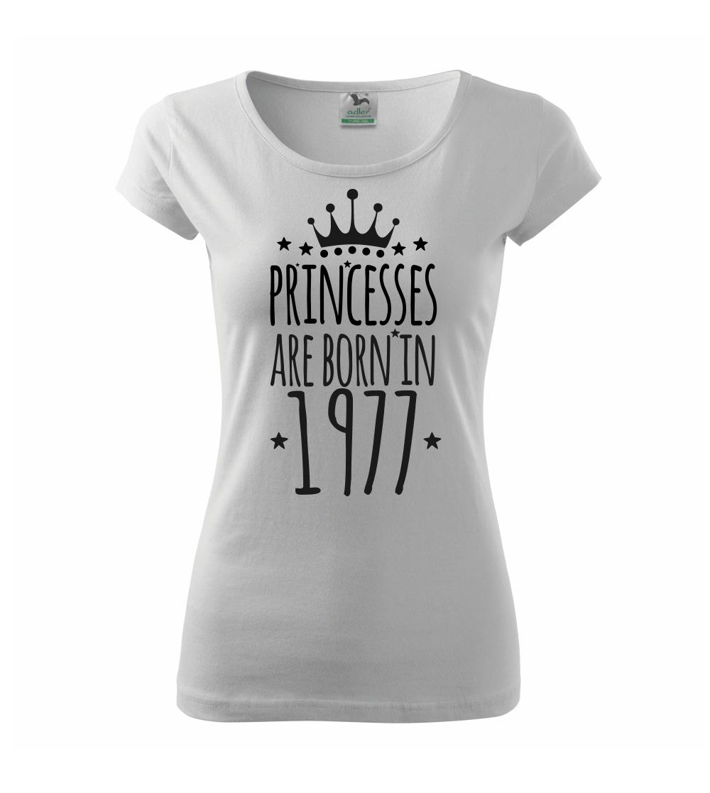 Princesses are born in 1977 Princesses are born in 1977