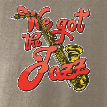 We got the Jazz