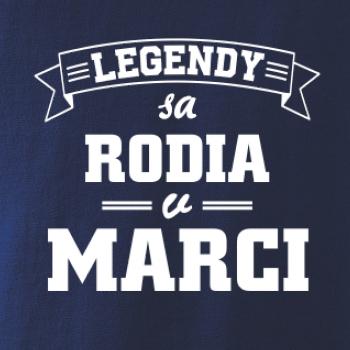 Legendy sa rodia v marci