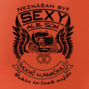 Neznášam byť sexy - Vodič kamiónu