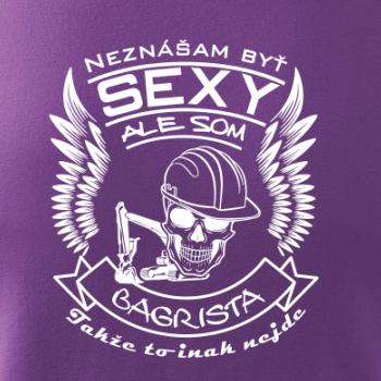 Neznášam byť sexy - Bagrista