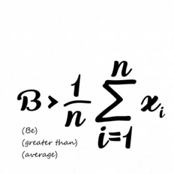 Be greater than average Be greater than average