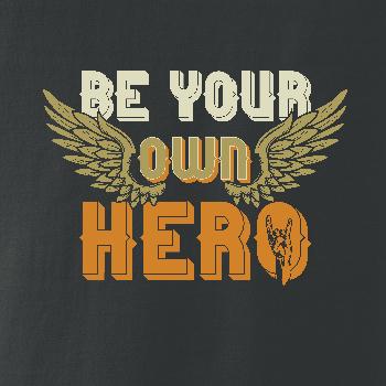 Be your own hero