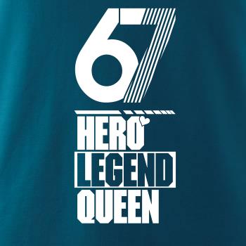 Hero, Legend, King x Queen 1967