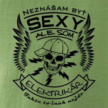 Neznášam byť sexy ale som Elektrikár