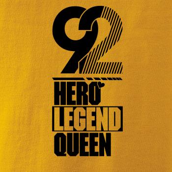 Hero, Legend, King x Queen 1992