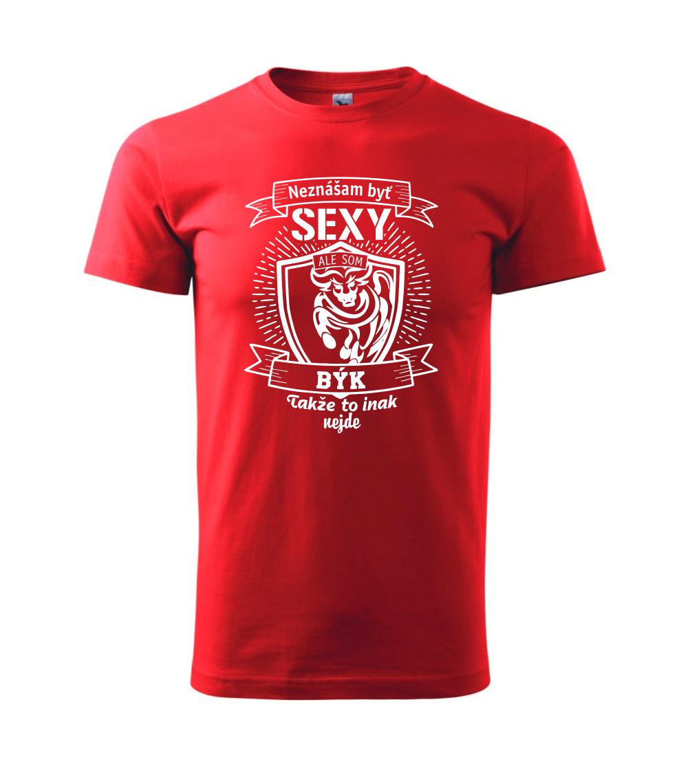 Neznášam byť sexy - Býk Neznášam byť sexy - Býk