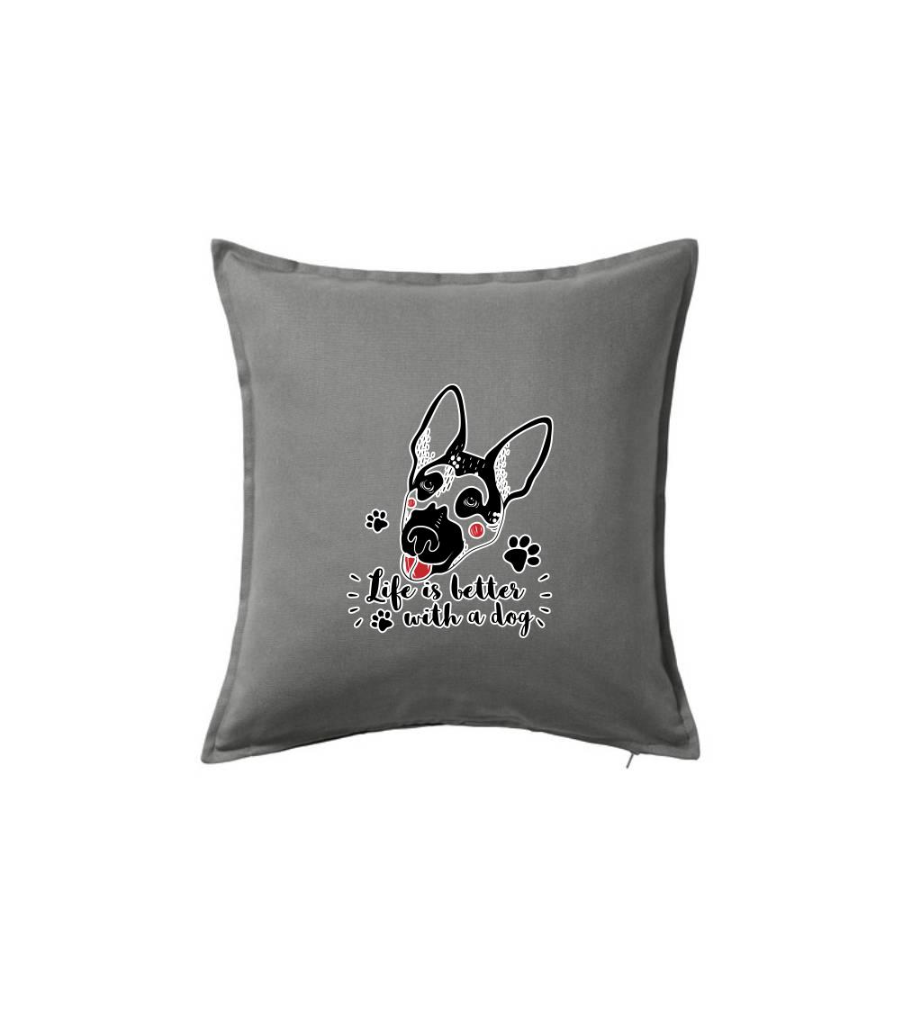 Nemecký ovčiak - German shepherd - life is a better with dog - Vankúš 50x50