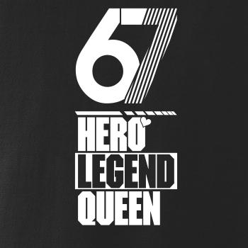 Hero, Legend, King x Queen 1967