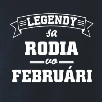 Legendy sa rodia vo februári