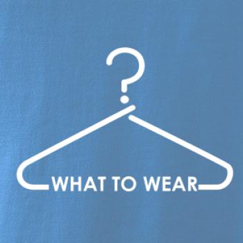 What to wear-ramienko