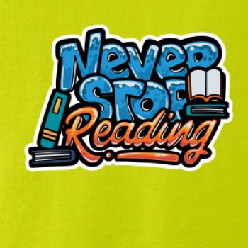 Never stop reading Never stop reading