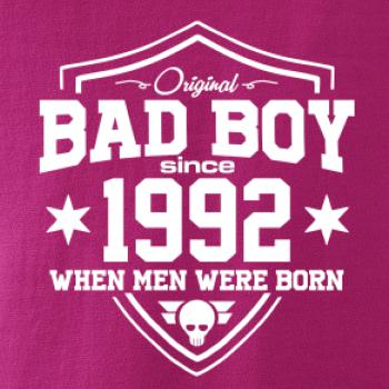 Bad boy since 1992 Bad boy since 1992