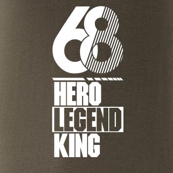 Hero, Legend, King x Queen 1968