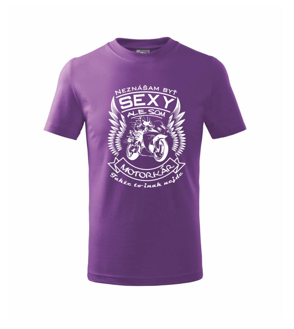 Neznášam byť sexy - motorkár - motorka