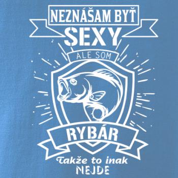 Neznášam byť sexy - rybár