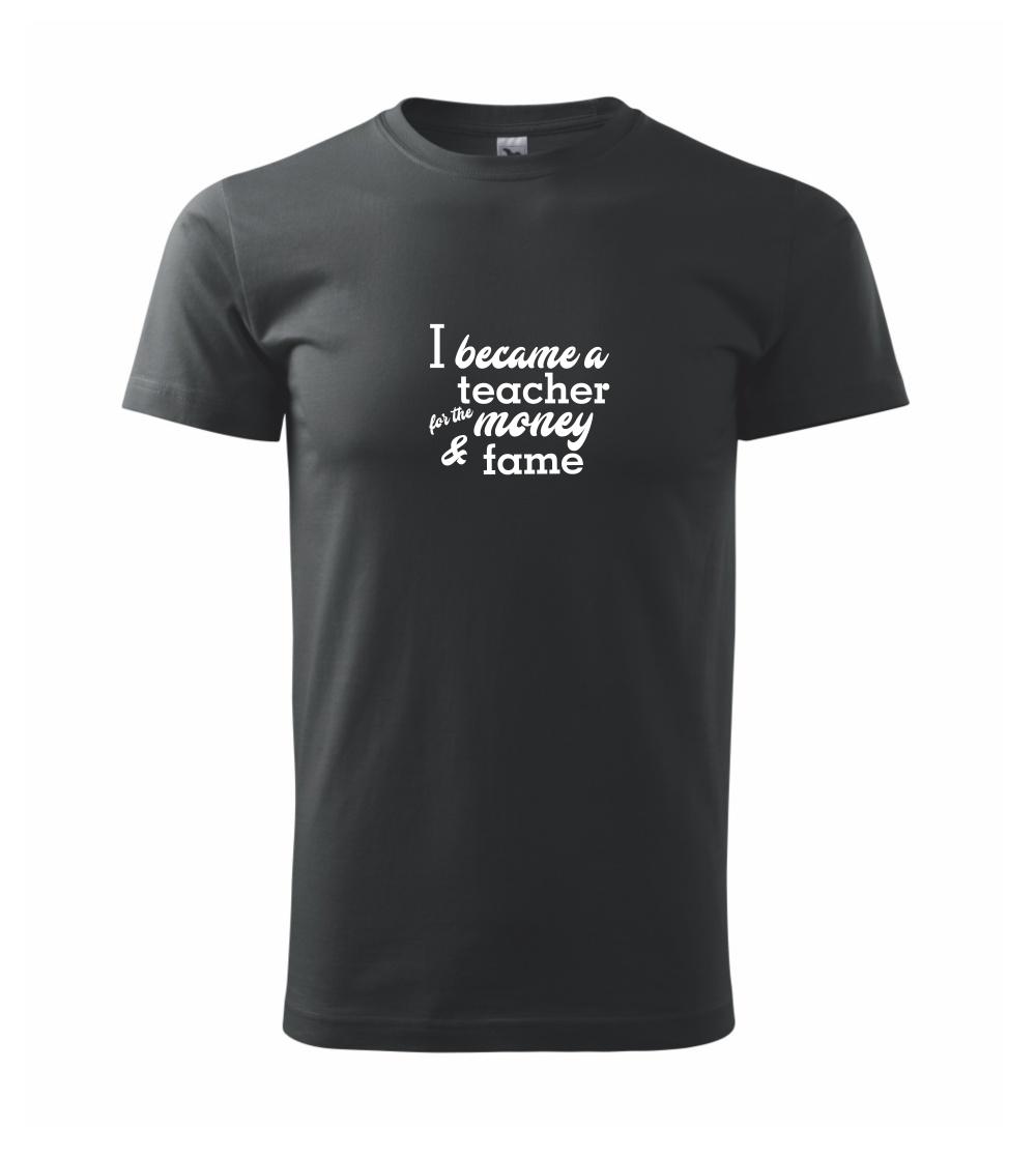 Became a teacher Became a teacher
