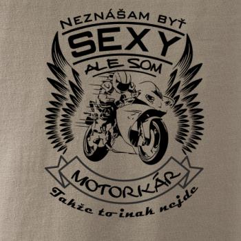 Neznášam byť sexy - motorkár - motorka
