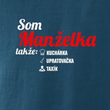 Som manželka takže... Som manželka takže...