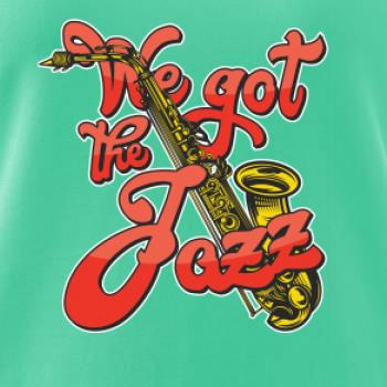 We got the Jazz