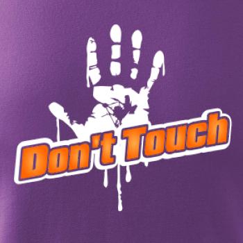 Don't touch